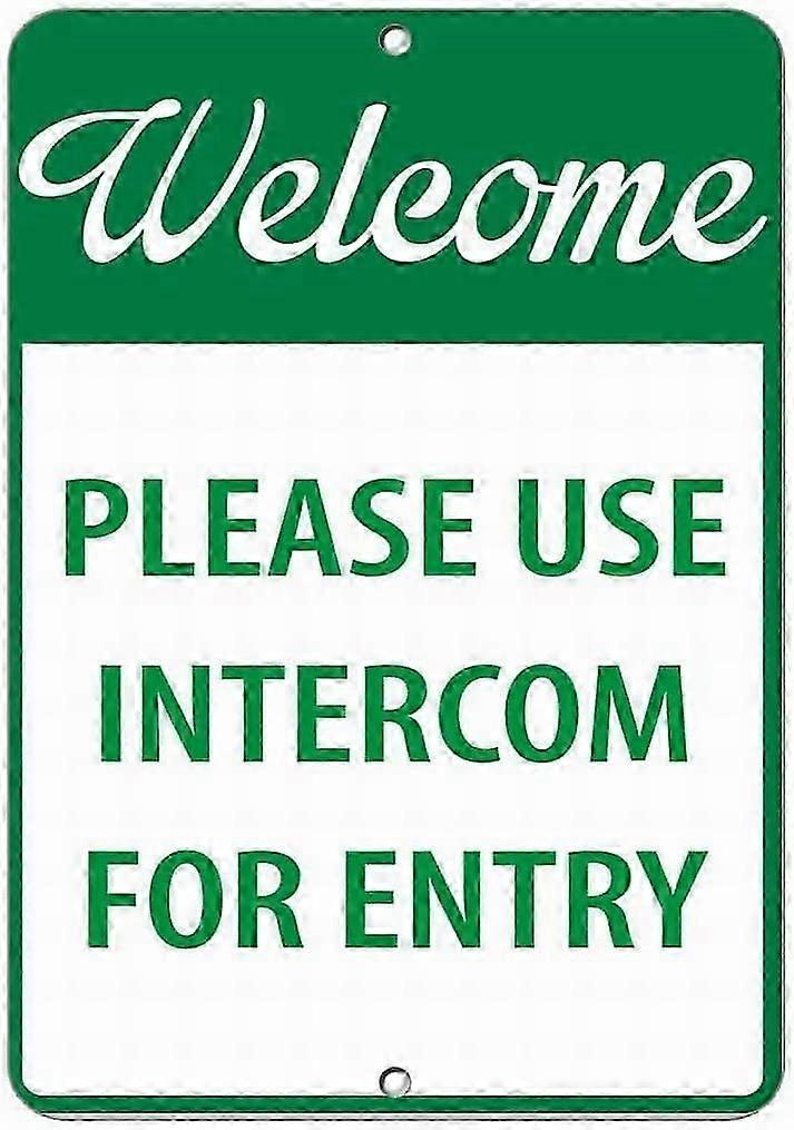 Safety Sign 12x16 Danger Sign Welcome Please Use Intercom for Entry Security Sign Warning Caution Tin Signs