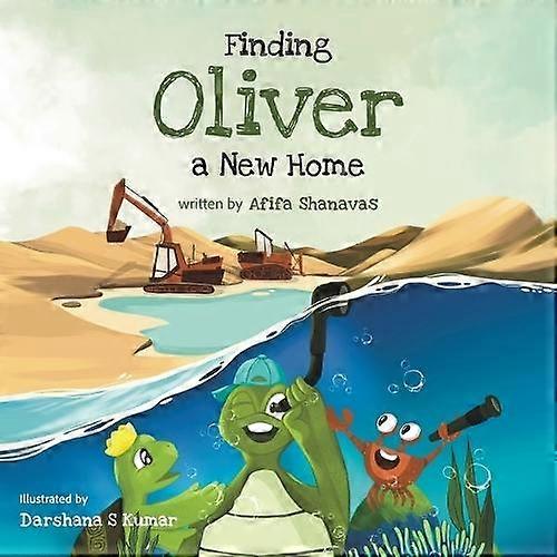 Finding Oliver A New Home by Afifa Shanavas Paperback