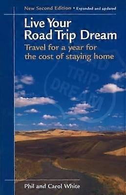 Live Your Road Trip Dream