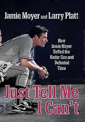 Just Tell Me I Can't