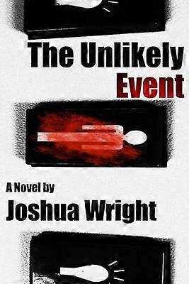 The Unlikely Event Volume 1