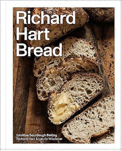 Richard Hart Bread : Cuisson intuitive au levain