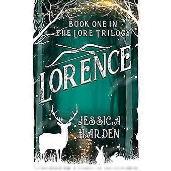 Lorence: Das erste Buch der Lore-Trilogie