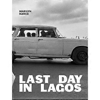Marilyn Nance: Last Day in Lagos