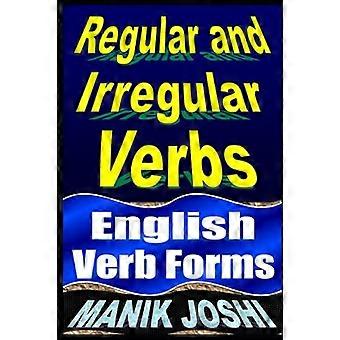 Regelmäßige und unregelmäßige Verben: Englische Verbformen