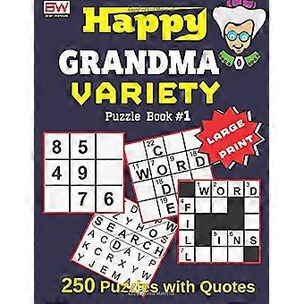Glad mormor: Variety Puzzle Book #1 (250 hjärnförstärkande pussel med smarta citat)
