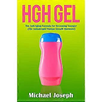 HGH Gel: Die Anti-Aging-Formel, um jünger zu werden (das menschliche Wachstumshormon Somatropin)