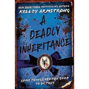 A Deadly Inheritance
