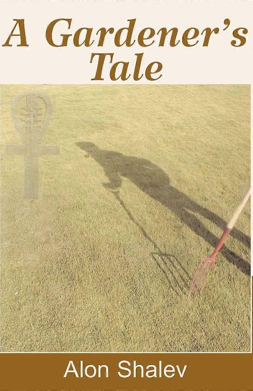 A gardener's tale