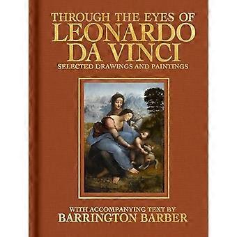 Através dos Olhos de Leonardo Da Vinci - Barrington Barber