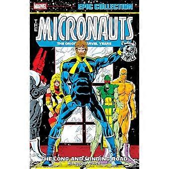 Micronauts Epic Collection: Die Original-Marvel-Jahre – Der lange und kurvenreiche Weg