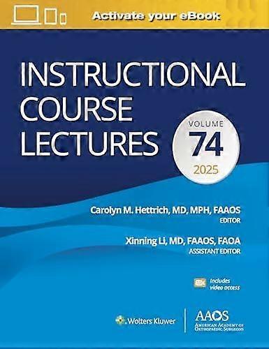 Instructional course lectures volume 74 print ebook with multimedia