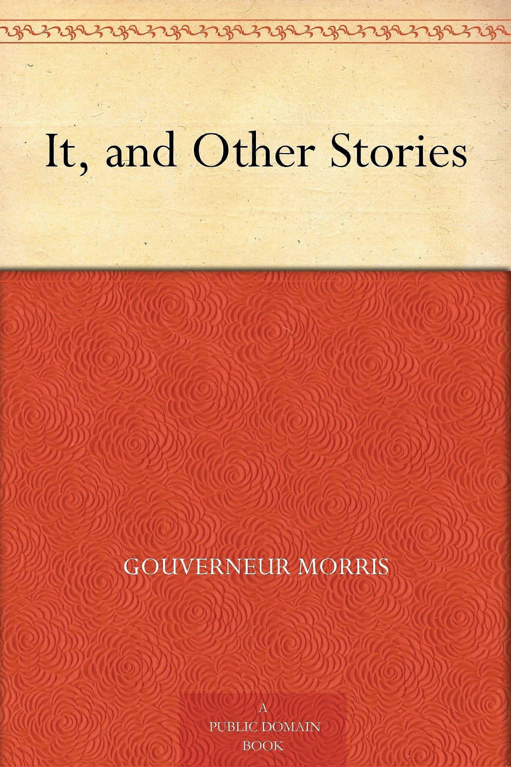 It, and other stories