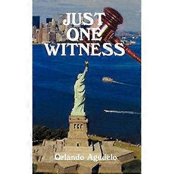 Just one witness