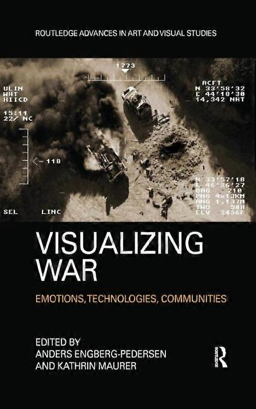 Visualizing War Emotions Technologies Communities
