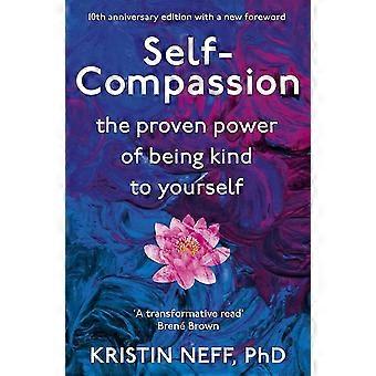 Selvmedfølelse - Kristin Neff