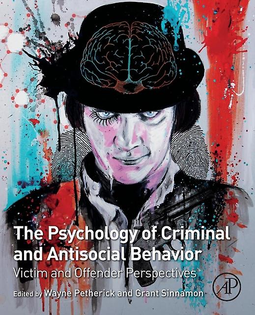 The Psychology Of Criminal And Antisocial Behavior by Elsevier Science Publishing Co Inc Paperback