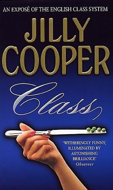 Class by Jilly Cooper Paperback Book