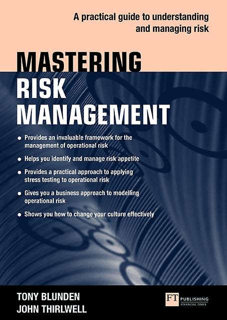 Mastering Risk Management A Practical Guide To Understanding And Managing Risk by John Thirlwell Paperback