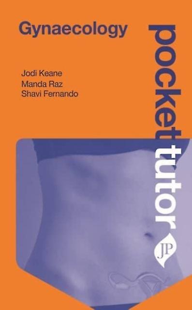 Pocket Tutor Gynaecology - Jodi Keane