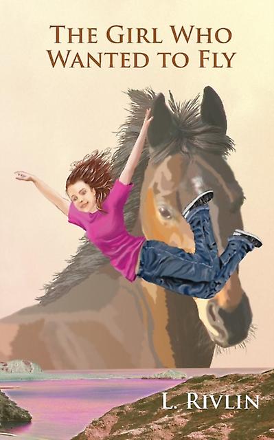 The Girl Who Wanted To Fly