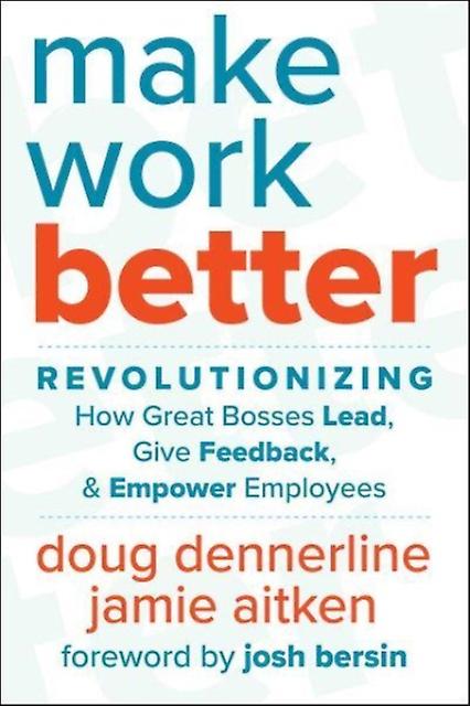 Make Work Better by Jamie Aitken Hardback Book