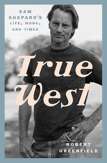 True West by Robert Greenfield Hardback Book