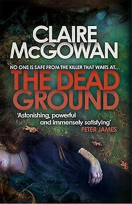 The Dead Ground Paula Maguire 2 by Claire McGowan Paperback