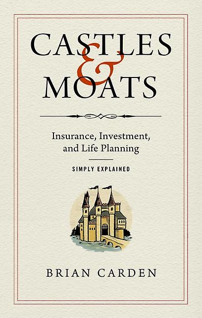 Castles And Moats - Brian Carden - Hardback - English Book - Finance