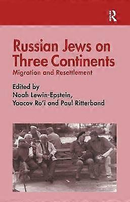 Russian Jews on Three Continents