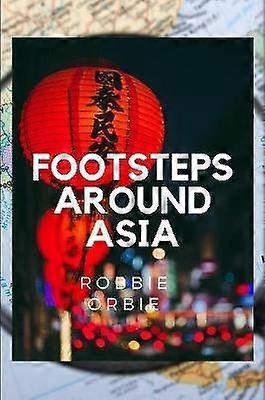 Foots steps Around Asia