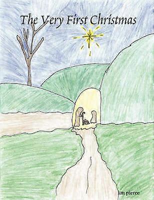 The Very First Christmas