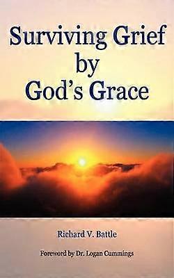 Surviving Grief by God's Grace