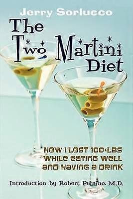 The Two Martini Diet