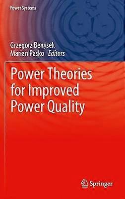 Power Theories for Improved Power Quality