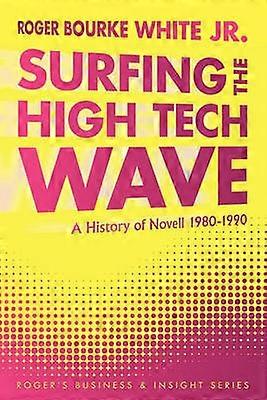 Surfing the High Tech Wave