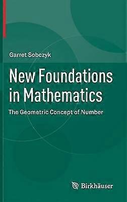 New Foundations in Mathematics