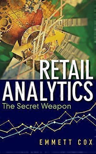 Retail Analytics The Secret Weapon