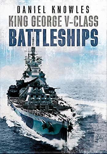 King George V Class Battleships