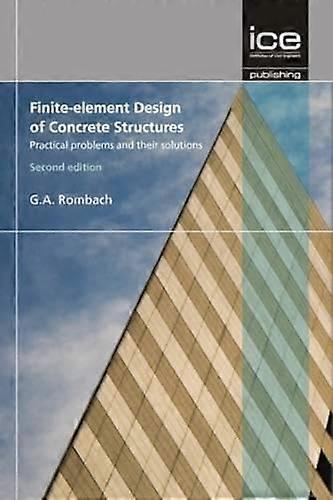 Finite Element Design of Concrete Structures: Practical problems and their solutions