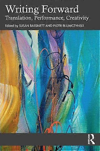 Writing Forward by Taylor &amp Francis Ltd Paperback