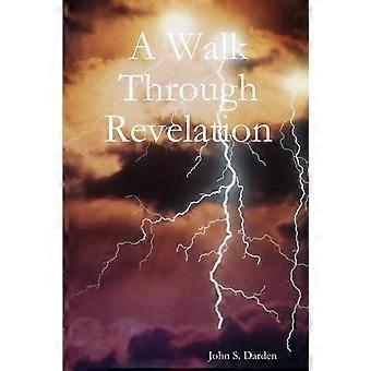 A Walk Through Revelation - John S. Darden - Paperback - en Book