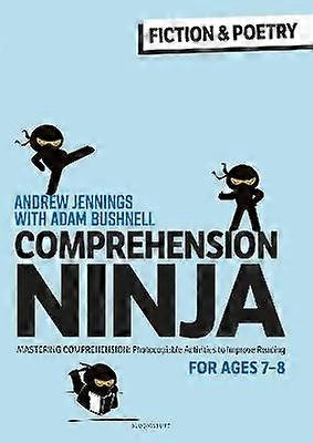 Comprehension Ninja for Ages 7-8: Fiction & Poetry