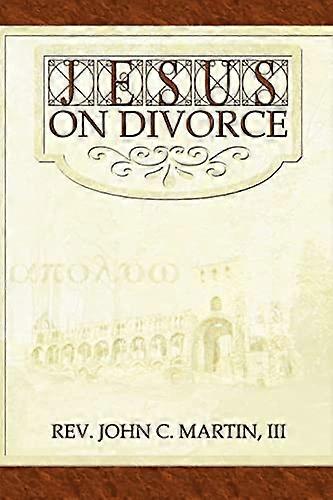 Jesus on Divorce