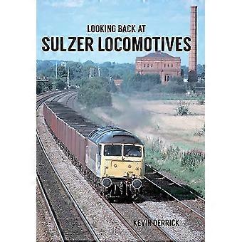 Ser tilbake på Sulzer lokomotiver