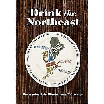 Drink het noordoosten: de ultieme gids voor brouwerijen, distilleerderijen en wijnmakerijen in het noordoosten