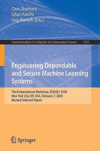 Engineering Dependable And Secure Machine Learning Systems Third International W - Springer Nature B.V - Paperback - en Book