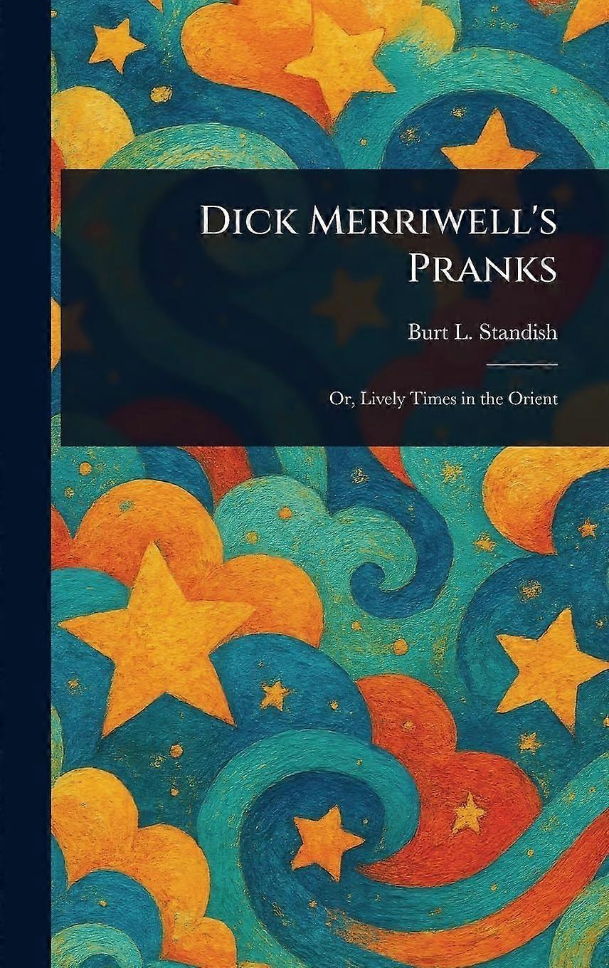 Dick merriwell's pranks