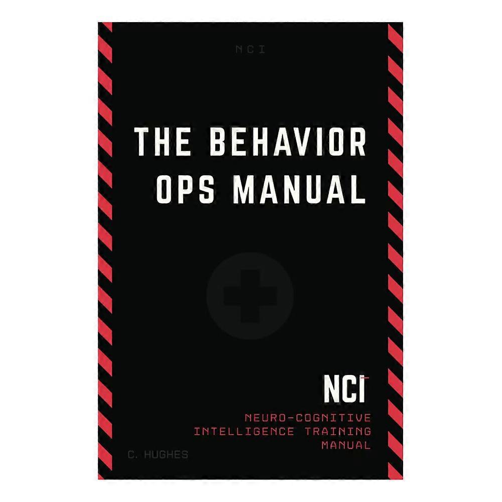 The Behavior Ops Manual Neuro-Cognitive Intelligence Paperback
