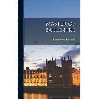 Master Of Ballentre - Robert Louis Stevenson - Hardcover - English Book - History